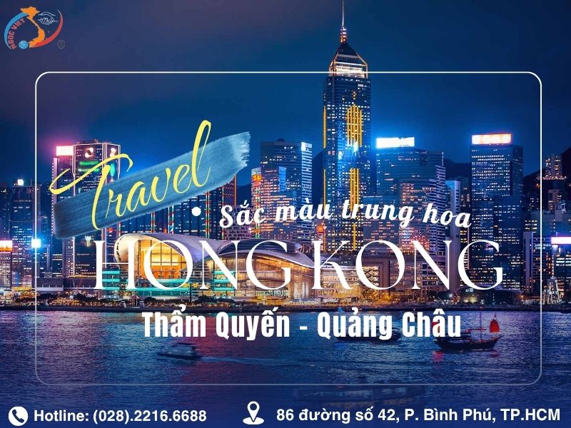 TOUR HONGKONG - THẨM QUYẾN - QUẢNG CHÂU - BAY VIETNAM AIRLINES
